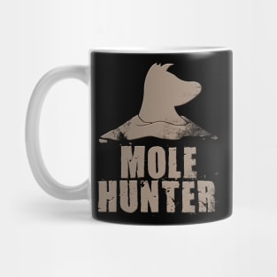 Mole Hunter Mug